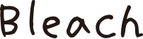 Bleach